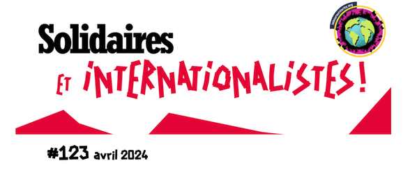 Solidaires et internationalistes ! : N° 123 - Internationalistes toujours et partout